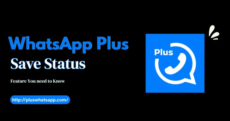 WhatsApp Plus Save Status