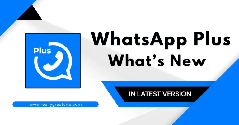 WhatsApp Plus What's new in Latest Version